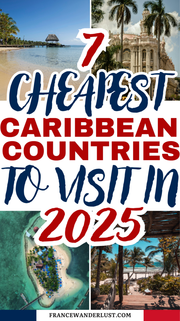 Cheapest Caribbean Countries to Visit